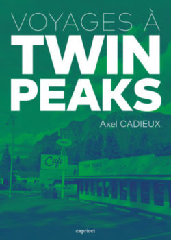Voyage à Twin Peaks