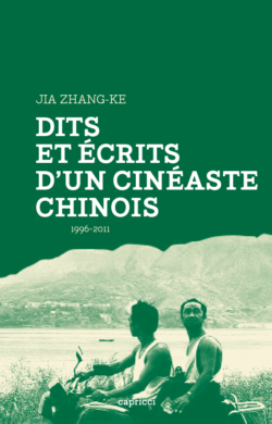 Dits et écrits d’un cinéaste chinois